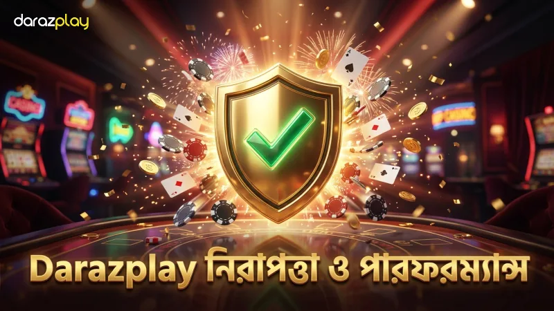 Darazplay অ্যাপ ডাউনলোডের সময় সিকিউরিটি চেক ও পারফরম্যান্স যাচাই।